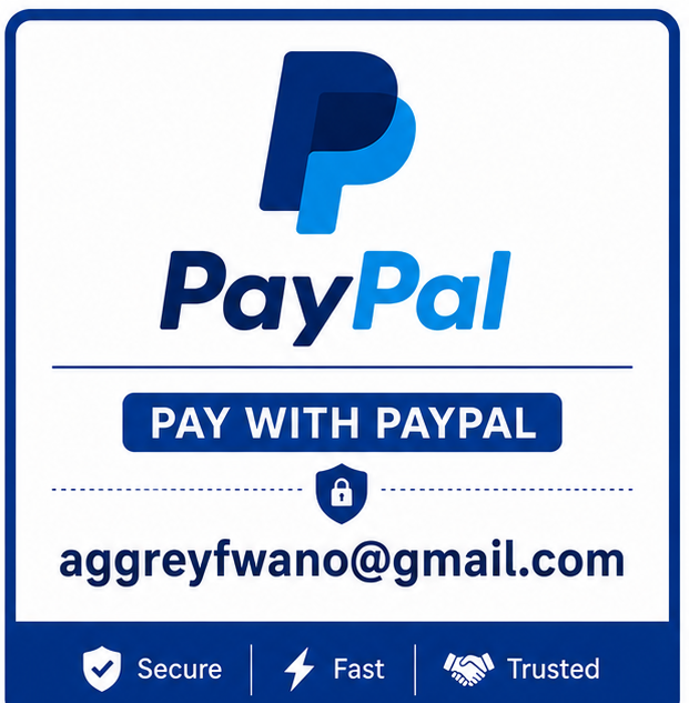 Pay securely with PayPal using aggreyfwano@gmail.com